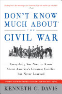 Don't Know Much About the Civil War