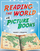 Read Pdf Reading the World with Picture Books