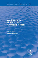 Read Pdf Landmarks in Modern Latin American Fiction (Routledge Revivals)