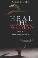 Heal Thy Woman