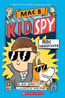 Read Pdf Mac Undercover (Mac B., Kid Spy #1)