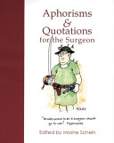 Aphorisms Quotations For The Surgeon