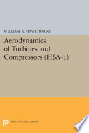 Aerodynamics Of Turbines And Compressors Hsa 1 Volume 1