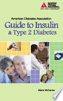 American Diabetes Association Guide To Insulin And Type 2 Diabetes