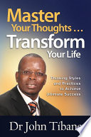 Master Your Thoughts Transform Your Life