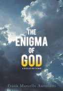The Enigma of God