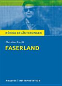 Textanalyse und Interpretation zu Christian Kracht, Faserland