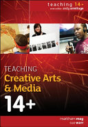 Read Pdf EBOOK: Teaching Creative Arts & Media 14+