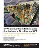 Read Pdf MVVM Survival Guide for Enterprise Architectures in Silverlight and WPF