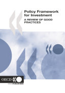Policy Framework for Investment A Review of Good Practices