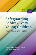 Read Pdf Safeguarding Babies and Very Young Children from Abuse and Neglect
