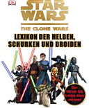 Star wars - the clone wars, Lexikon der Helden, Schurken und Droiden