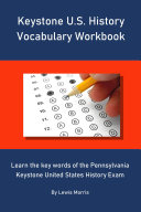 Keystone U.S. History Vocabulary Workbook pdf