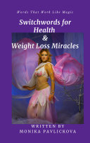 Read Pdf Switchwords For Health & Weight Loss Miracles: The Subtle Art Of Giving A F*ck About The Words You Speak!
