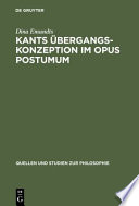 Kants Übergangskonzeption im Opus postumum