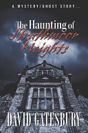 Read Pdf The Haunting of Strathmoor Heights