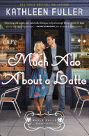 Read Pdf Much Ado About a Latte