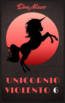 Read Pdf Unicornio Violento 6