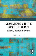 Shakespeare and the Grace of Words pdf