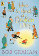 How to Heal a Broken Wing Book