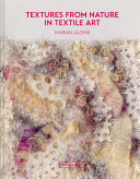 Read Pdf Textures from Nature in Textile Art