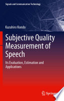 Subjective Quality Measurement Of Speech