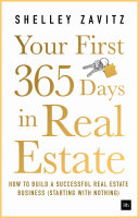 YOUR FIRST 365 DAYS IN REAL ESTATE