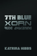 Read Pdf 7th Blue: Xorn: Rude Awakening