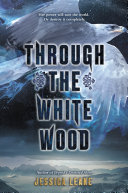 Read Pdf Through the White Wood