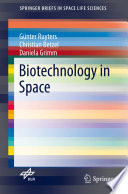 Biotechnology In Space
