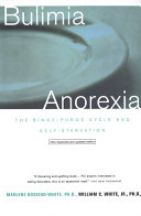 Read Pdf Bulimia/Anorexia: The Binge/Purge Cycle and Self-Starvation