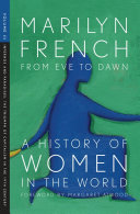 From Eve to Dawn: A History of Women in the World Volume III