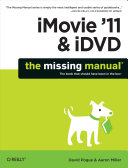 Read Pdf iMovie '11 & iDVD: The Missing Manual
