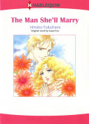 Read Pdf THE MAN SHE’LL MARRY