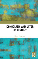 Read Pdf Iconoclasm and Later Prehistory