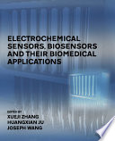 Electrochemical Sensors Biosensors And Their Biomedical Applications