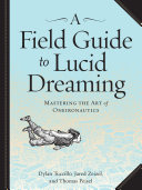 Read Pdf A Field Guide to Lucid Dreaming