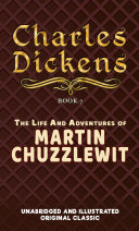 THE LIFE AND ADVENTURES OF MARTIN CHUZZLEWIT
