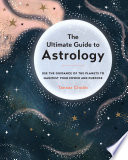 The Ultimate Guide To Astrology