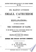 Dr. Martin Luther's Small Catechism with Explanations