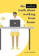 Read Pdf The naked truth about working from home