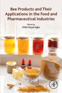 Read Pdf Bee Products and Their Applications in the Food and Pharmaceutical Industries