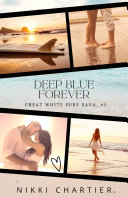 Deep Blue Forever Book