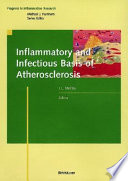 Inflammatory And Infectious Basis Of Atherosclerosis