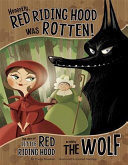 Honestly, Red Riding Hood Was Rotten! pdf