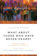 Read Pdf What About Those Who Have Never Heard?