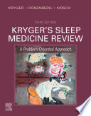 Kryger S Sleep Medicine Review E Book