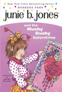 Read Pdf Junie B. Jones #14: Junie B. Jones and the Mushy Gushy Valentime