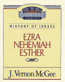 Read Pdf Thru the Bible Vol. 15: History of Israel (Ezra/Nehemiah/Esther)