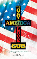 Read Pdf The Gaying of America & The Love of God